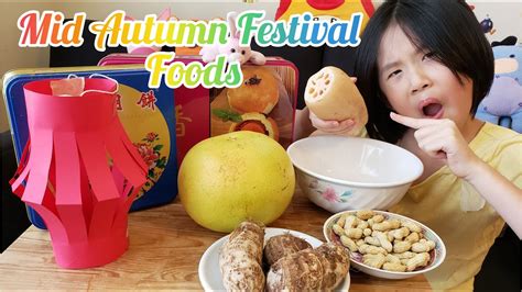 What traditional food do we eat during Mid Autumn Festival? / Mid Autumn Foods traditions - YouTube