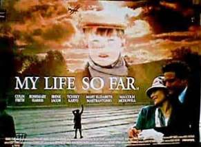 My Life So Far **½ (1999, Colin Firth, Rosemary Harris, Malcolm ...