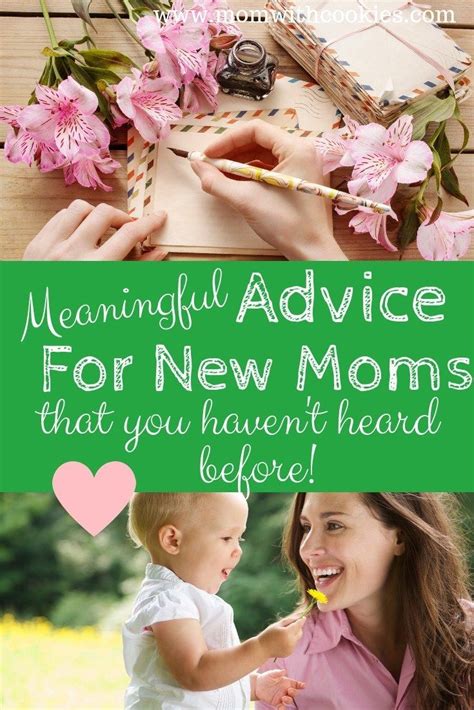 Meaningful Advice For New Moms - Mom With Cookies | Advice for new moms, Smart parenting, New moms