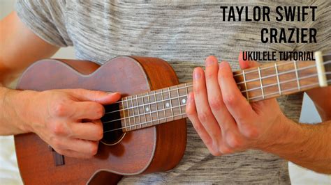 Taylor Swift - Crazier EASY Ukulele Tutorial With Chords / Lyrics - YouTube