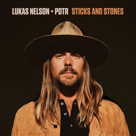 Lukas Nelson & Promise of the Real - Sticks and Stones (CD) | MusicZone ...