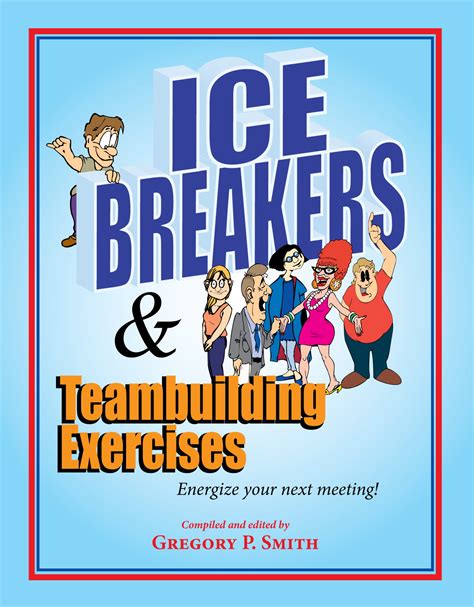 Icebreakers and Team Building Activities For Every Meeting