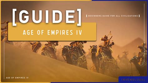 Beginner's Guide for all civilizations in Age of Empires 4 - Inven Global