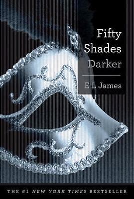 Fifty Shades Darker: Book Two of the Fifty Shades Trilogy (Fifty Shades of Gre.. 9780385537681 ...