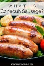 What Is Conecuh Sausage : A Guide To This Delicious Dish