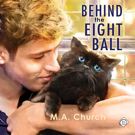 Behind the Eight Ball by M.A. Church | Dreamspinner Press