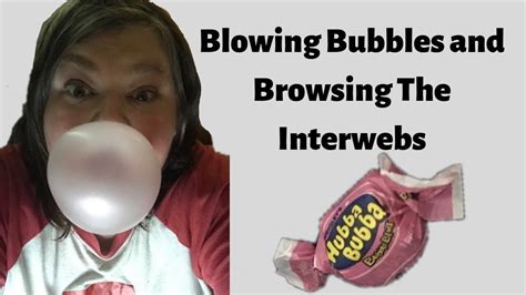 Asmr Bubble Gum Blowing And Browsing The Interwebs - YouTube