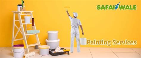 100% Quality Painting Services At Your Doorstep - Safaiwale