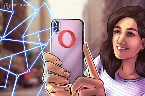 Opera browser enables direct access to BNB Chain-based DApp ecosystem