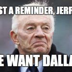 Jerry jones Meme Generator - Imgflip