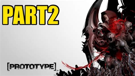 Prototype GAMEPLAY Walkthrough - Part 2 PS3 (1080p60FPS) - YouTube