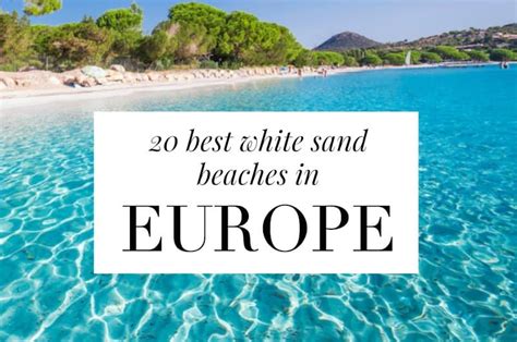 20 Best White Sand Beaches in Europe | The Mediterranean Traveller