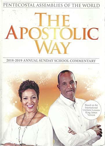 Pentecostal Assemblies of the World, The Apostolic Way, 2018-2019 Annual Sunday School ...