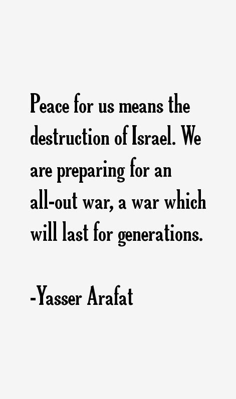 Yasser Arafat Quotes & Sayings