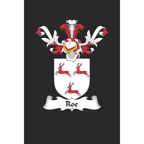 Roe: Roe Coat of Arms and Family Crest Notebook Journal (6 x 9 - 100 pages) (Paperback ...