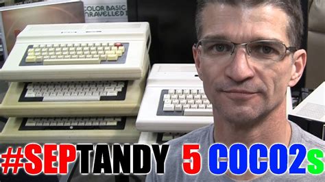 #SEPTANDY Will All 5 CoCo-2s Work? TRS-80 Color Computer 2 - YouTube