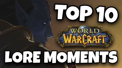 World of Warcraft's Top 10 Lore Moments - YouTube