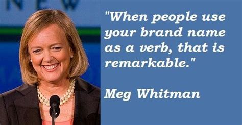 Meg Whitman Quotes. QuotesGram