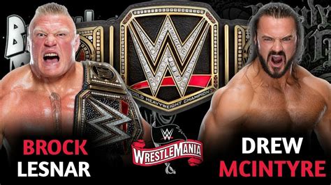 Brock lesnar Vs Drew McIntyre WrestleMania 36-WR3D - YouTube