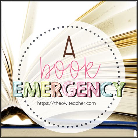 Attention, Please. We Have a Book Emergency! - The Owl Teacher