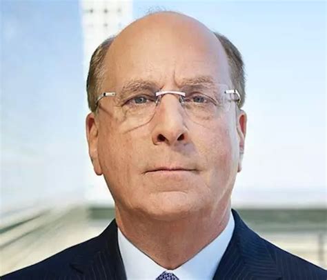 30 Best LARRY FINK Quotes of 40 - The Cite Site