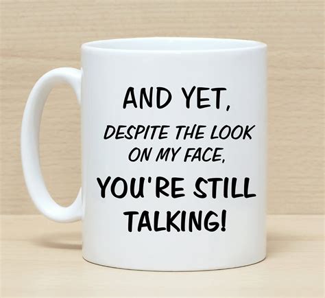 Funny mug, Mug with sayings, Funny coffee mug, Mug gift, Sarcasm mug, Sarcasm gift, Mug for ...