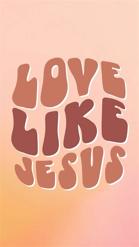 Love Like Jesus | Christian quotes god, Christian quotes wallpaper ...