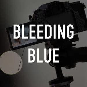 Bleeding Blue - Rotten Tomatoes