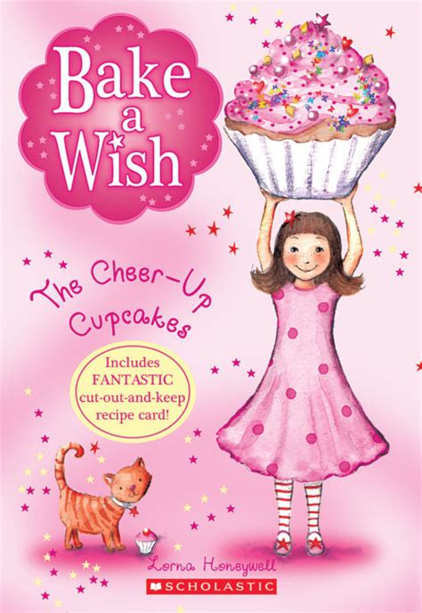 Bake a Wish: The Cheer-Up Cupcakes by Lorna Honeywell | Scholastic