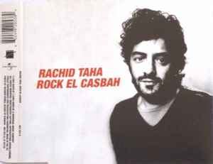 Rachid Taha – Rock El Casbah (2004, CD) - Discogs