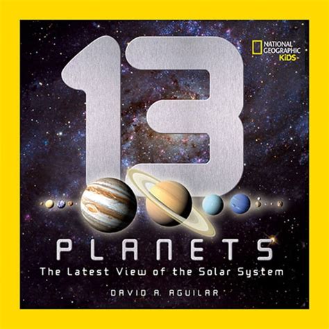 National Geographic Kids: 13 Planets : The Latest View of the Solar System (Hardcover) - Walmart ...