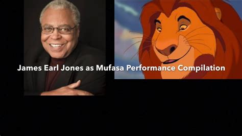 James Earl Jones as Mufasa Performance Compilation - YouTube