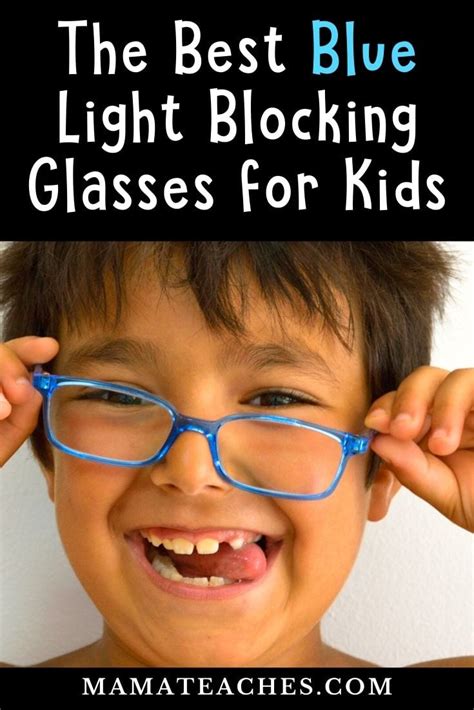 7 Best Blue Light Blocking Glasses for Kids - Mama Teaches