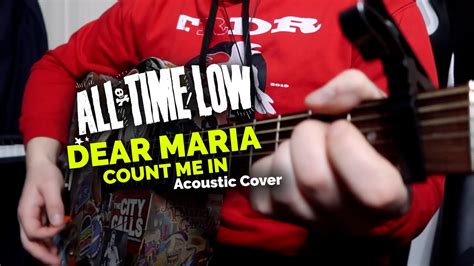 All Time Low - Dear Maria, Count Me In (Acoustic Cover) - YouTube