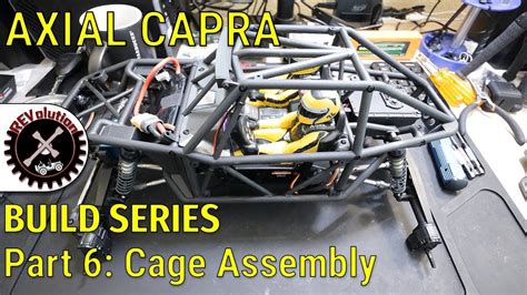 Axial Capra Build Series - Part 6 - Cage Assembly - YouTube