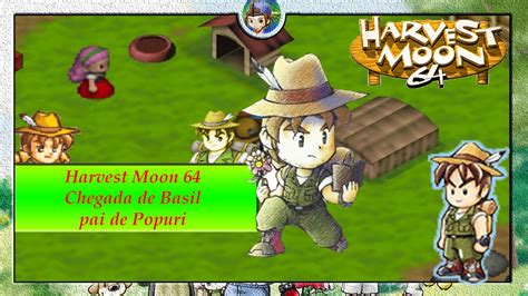 Harvest Moon 64 - Chegada de Basil/Pai de Popuri[Pt-Br][Legenda] - YouTube