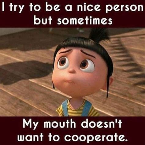 I try to be a nice person sometimes | I try to be a nice per… | Inspiring quotes about life ...