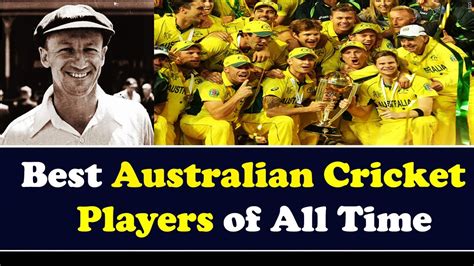 Top 10 Best Australian Cricket Players of All Time - YouTube