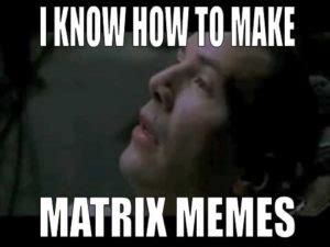 Matrix-Memes | Sean Morahan