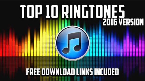 Top 10 Ringtones 2016 - Download Links Included - YouTube