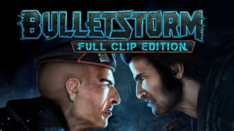 BULLETSTORM FULL CLIP EDITION PC GAME FREE DOWNLOAD - Re Paked