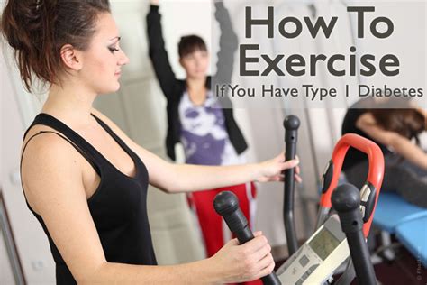 Exercising with Type 1 Diabetes Mellitus | Workout Trends