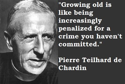 Pierre Teilhard de Chardin's quotes, famous and not much - Sualci ...