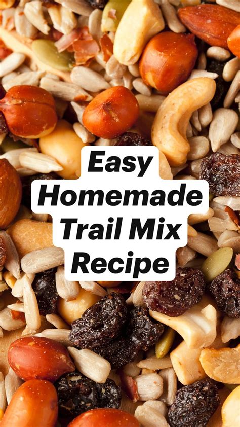 Easy Homemade Trail Mix Recipe: An immersive guide by David Parnell at ...