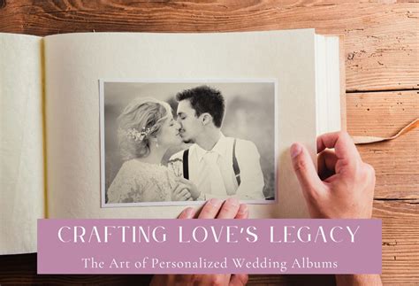 ️ Crafting Love’s Legacy: The Art of Personalized Wedding Albums ...