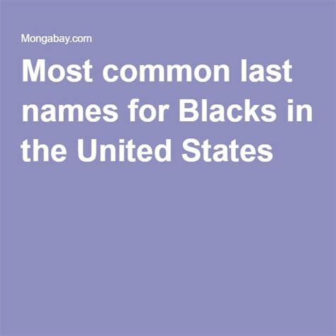 Most common last names for Blacks in the United States | The unit, Last ...