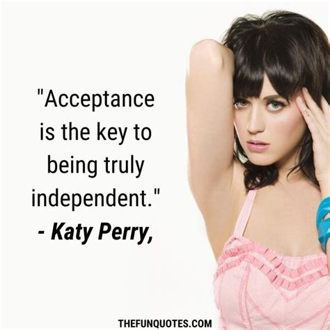 Best Katy Perry Quotes : United States - THEFUNQUOTES