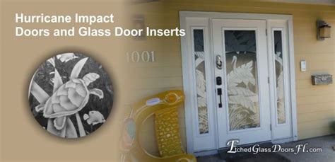 Hurricane Proof Doors - Etched Glass Doors Florida