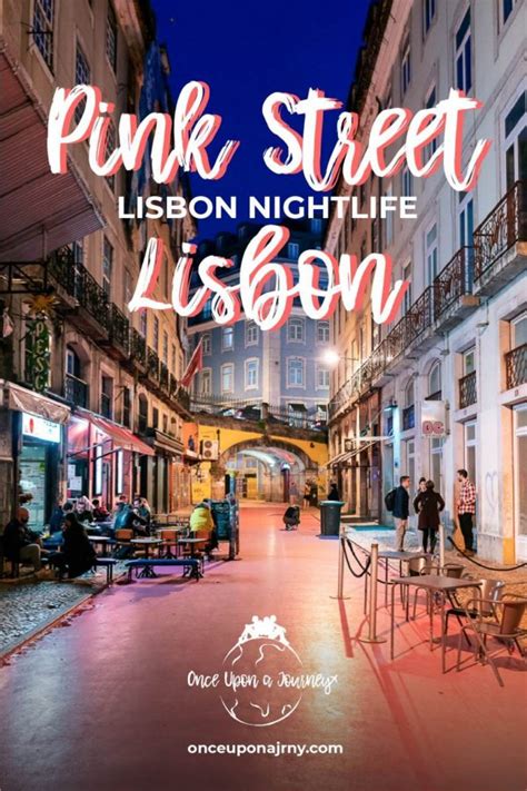 Everything You Need to Know About Pink Street Lisbon in Cais do Sodre