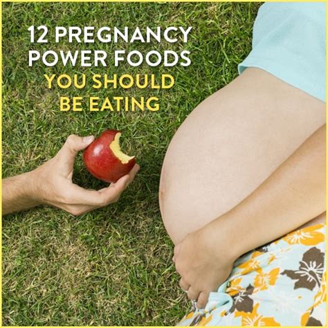 12 Pregnancy Power Foods You Should Be Eating